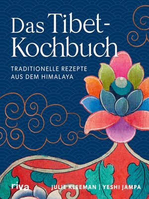 cover image of Das Tibet-Kochbuch